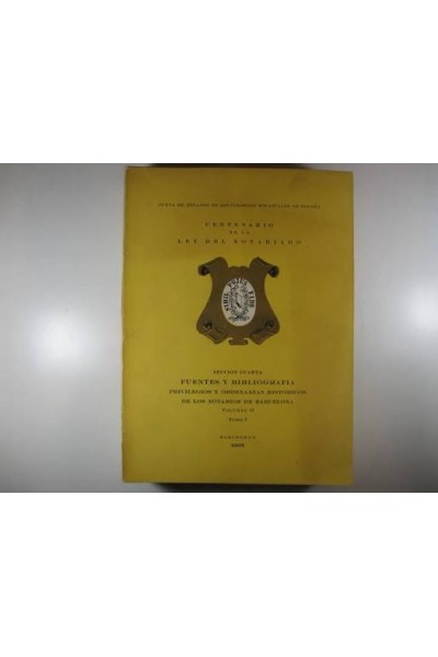 CENTENARIO DE LA LEY DEL NOTARIADO. Volumen II. Tomo 1.